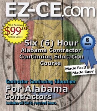 EZ-CE.com $99 Alabama 6 hr AHBLB contractor continuing education course cover page